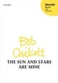 The Sun and Stars are Mine SSA choral sheet music cover